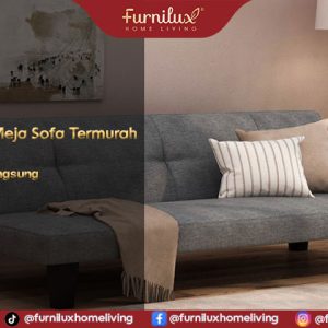 Rekomendasi Meja Sofa Termurah Medan