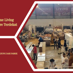 Cari Furniture Terdekat? Kunjungi Furnilux Home Living