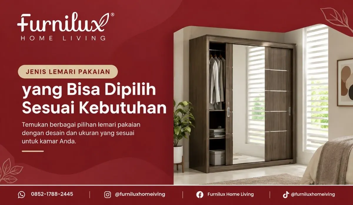 Jenis Lemari Pakaian yang Bisa Dipilih Sesuai Kebutuhan
