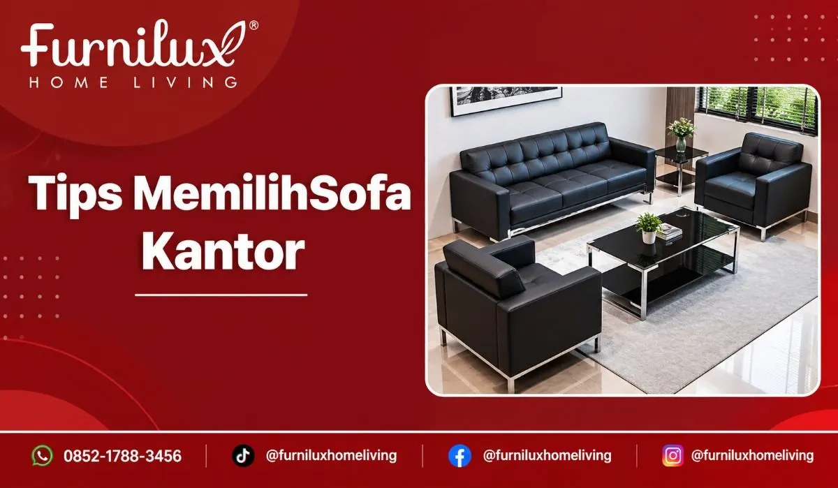 Sofa Kantor: Tips Memilih yang Nyaman, Awet, dan Bikin Ruangan Lebih Menarik
